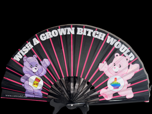 Wish a Grown Bitch Would